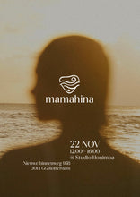 Load image into Gallery viewer, MAMAHINA